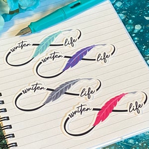 Writer Life Infinity Symbol with Feather Quill Plume Assorted Colours Quote Sticker | Gift for Writers and Authors