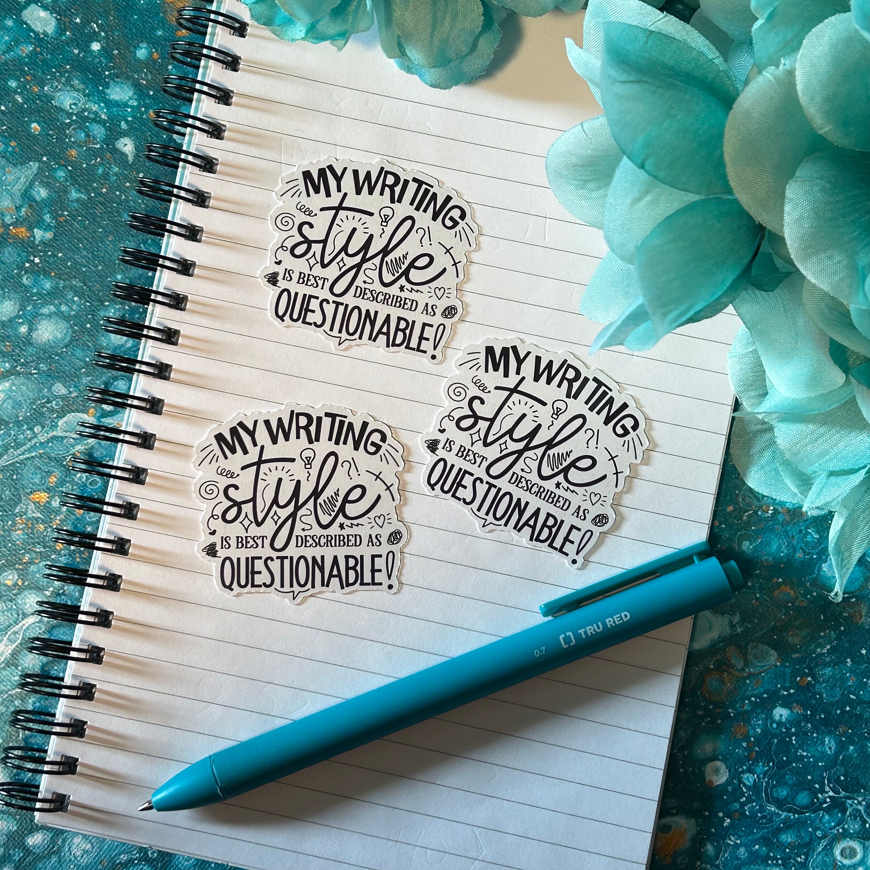 Questionable Gift My Writing Style is Best Described as Questionable Quote Sticker ...