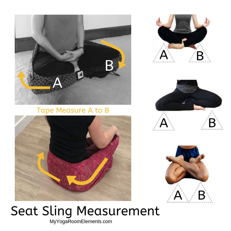 May include: Diagram showing how to measure for a yoga seat sling. The diagram shows a person sitting on a seat sling with a tape measure showing the distance from point A to point B. The text "Tape Measure A to B" is included in the image. The diagram also shows three different sitting positions with the points A and B marked on each position.
