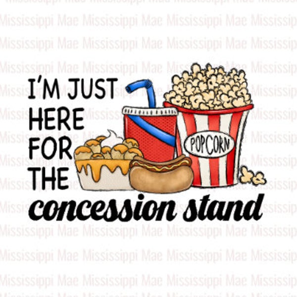 Concession Stand Sublimation Shirt Design, Here For The Concession Stand Baseball PNG