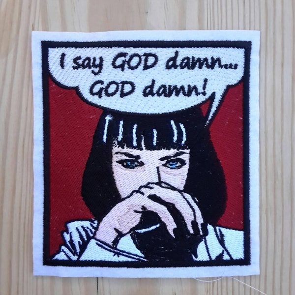 Patch Tribute inspired to Pulp Fiction '90s Movie - Mia Wallace - Uma Thurman - God Damn - John Travolta