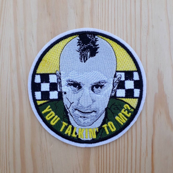 Tribute-Patch inspiriert von Taxi Driver – Du redest mit mir? – Travis Bickle – New York – Sprechen Sie über mich?