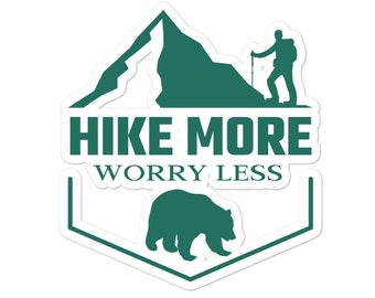 Hike More Worry Less Hiking Decal / Sticker, Camping Decal, Outdoor Lover Gift, Hiker Gift, Custom Decal, Adventure Decal, RV Gift