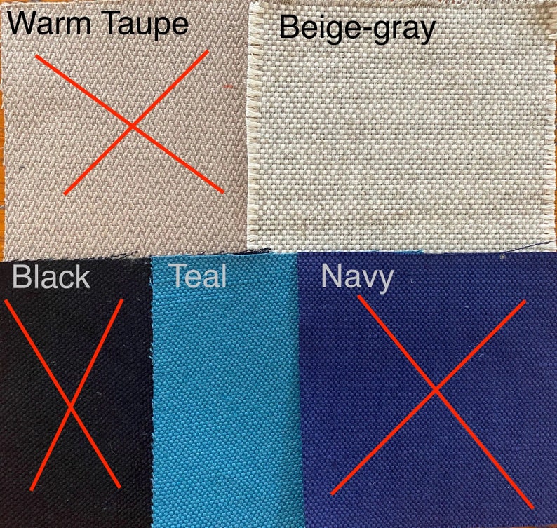 May include: Four fabric swatches with red X's drawn over them. The swatches are labeled "Warm Taupe", "Beige-gray", "Black", and "Teal".