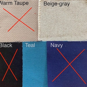 May include: Swatch fabric samples in warm taupe, beige-gray, black, teal, and navy. Each sample has a red X drawn across it.