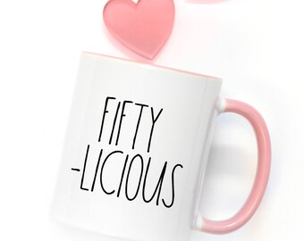Personalized 50th Birthday Gift: Fifty-Licious Pink Coffee Mug