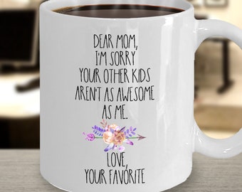 Mothers Day Gift from Daughter, Funny Mom Gift, Personalized, Coffee Mug, Mom Birthday Gift, Mothers Day Gift Ideas, Funny Gift for Mom Mug