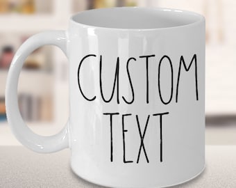 Custom Minimalist Text Coffee Mug 11 oz White Ceramic 15 oz White Ceramic Cup Skinny Font