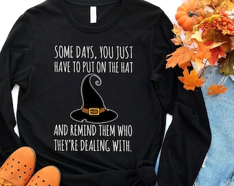 Witch Hat Long Sleeve Tee: Funny Wiccan Gift