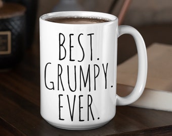 Best Grumpy Ever Mug, Gift Idea for Grandpa, Funny Grandpa Gift, Minimalist, Old Man, Grumpy Old Men, Grumpy Papa