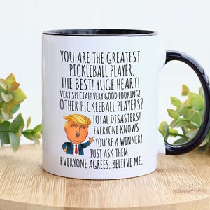 Classical Trumpian Mug for Pickleball Player, Funny Trump Pickleball Gift, Pickleball Fanatic, Retirement Gift Mug