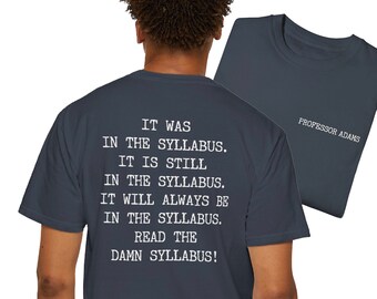 Personalized Professor Gift: Read The Syllabus Comfort Colors T-Shirt