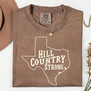 Hill Country Strong Comfort Colors T-shirt, Disaster Relief Fundraiser, Texas Flood Support Apparel, Pray for Hill Country Victims