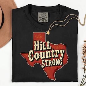 Hill Country Strong Comfort Colors T-Shirt: Texas Disaster Relief