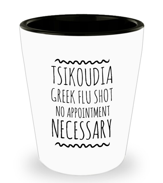 Shot Glass Tsikoudia Greek Flu Shot No Appointment Etsy Shot Glass Tsikoudia Greek Flu Shot No Appointment Etsy