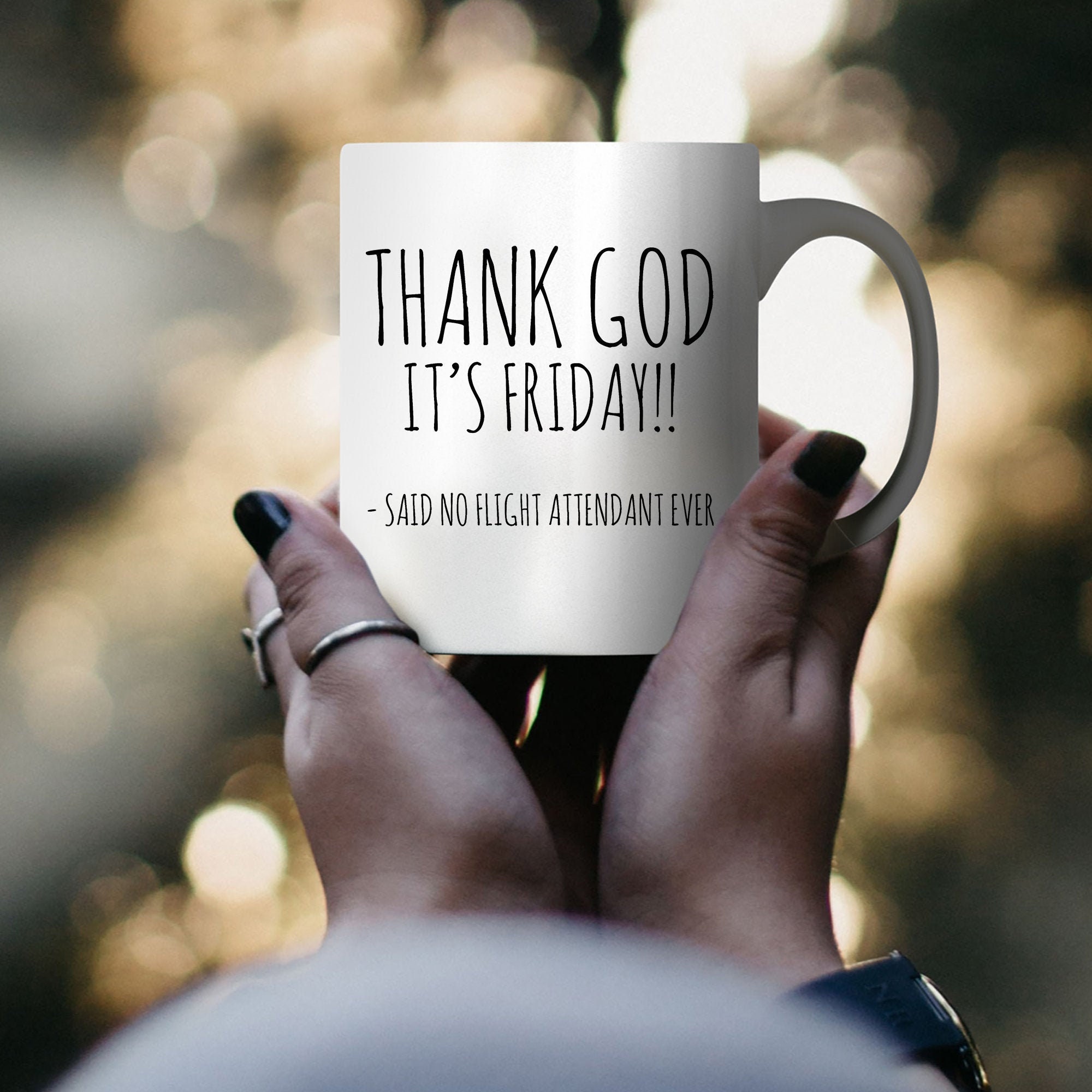 Funny Flight Attendant Mug Thank God It's Friday Said No - Etsy Funny Flight Attendant Mug Thank God It's Friday Said No - Etsy