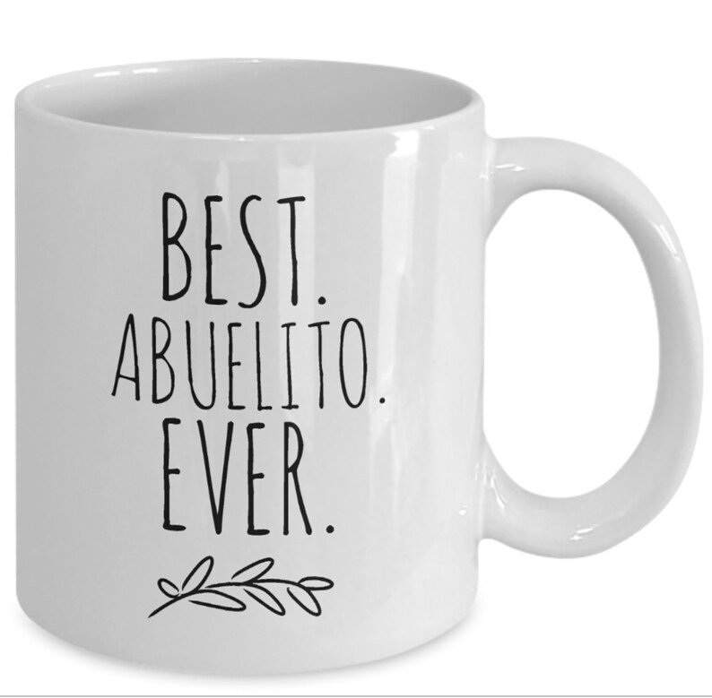 Download BEST ABUELITO EVER Coffee Mug Spanish Grandpa Fathers Day ...