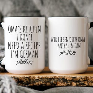 Personalized Oma&#39;s Kitchen, I don&#39;t Need a Recipe I&#39;m German, Coffee Mug, Funny German Grandma Mug, Oma Gift, Oma Mug, Funny Oma Mug