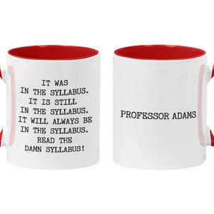 Personalized Professor Mug: Read the Damn Syllabus, Academic Humor Gift, Instructor Thank You Red/White