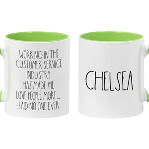 Personalized Customer Service Coffee Mug, CSR Gift, Retail Associate Gift, I Hate People, Funny Server Quotes, Funny Work Mugs Lime Green/White