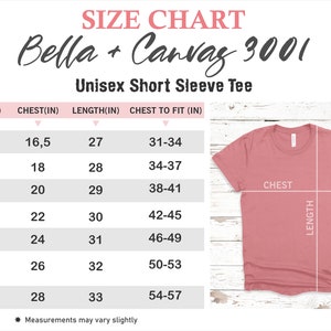 May include: Size chart for Bella + Canvas 3001 unisex short sleeve tee. The chart shows sizes XS to 3XL with corresponding chest and length measurements in inches. A pink t-shirt is shown with the chest and length measurements marked.