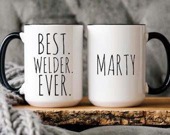 Personalized Welder Mug, Best Welder Ever, Welder Gift, Welder Graduation Gift, Welder Thank You Gift, New Welder, Welding Apprentice
