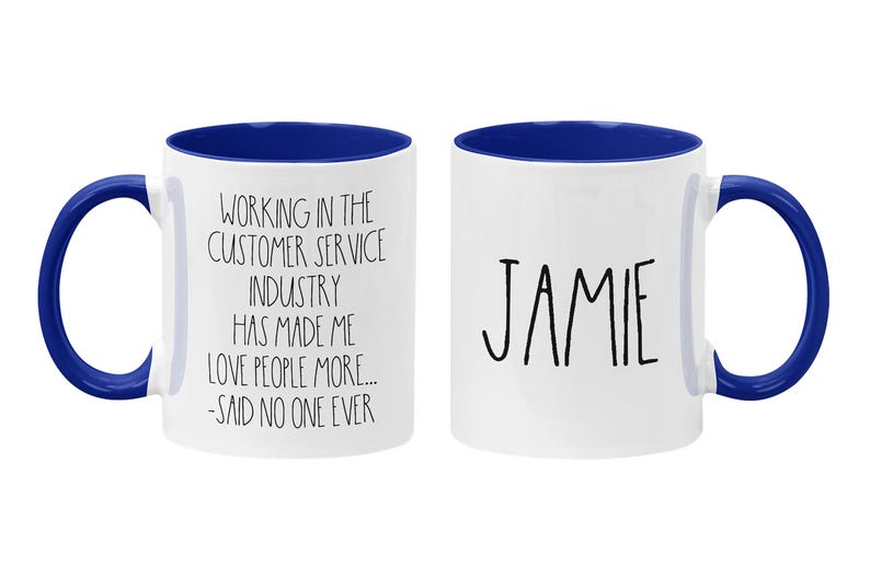 Personalized Customer Service Coffee Mug, CSR Gift, Retail Associate Gift, I Hate People, Funny Server Quotes, Funny Work Mugs Navy Blue/White