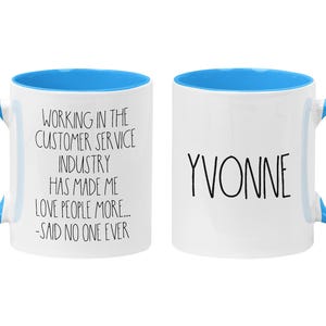 Personalized Customer Service Coffee Mug, CSR Gift, Retail Associate Gift, I Hate People, Funny Server Quotes, Funny Work Mugs Bright Blue/White