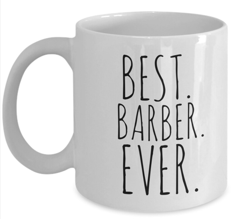 Barber Gifts Barber Mug Best Barber Ever Minimalist Gift Etsy