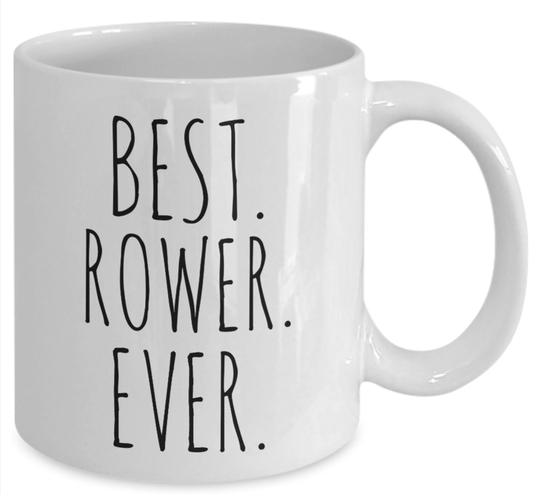 Rower Mug Best Rower Ever Rower Gifts Coxswain Gift Rowing Etsy