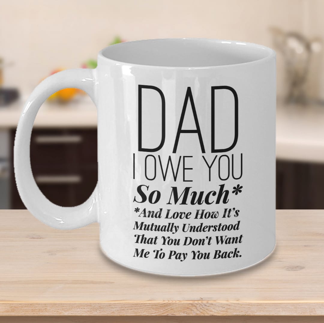 FUNNY DAD MUG Funny Gift for Dad Fathers Day Mug Funny Dad Gift