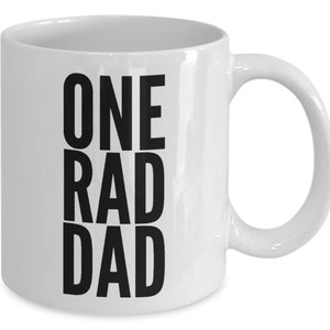Gifts For Dad From Daughter, One Rad Dad Mug, Gift from Son, Rad Mug, Funny Dad Cup image 3