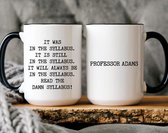 Personalized Professor Mug: Read the Damn Syllabus, Academic Humor Gift, Instructor Thank You