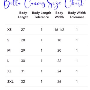 May include: Bella Canvas Size Chart with measurements for XS to 3XL in inches. The chart shows body length, body length tolerance, body width, and body width tolerance.