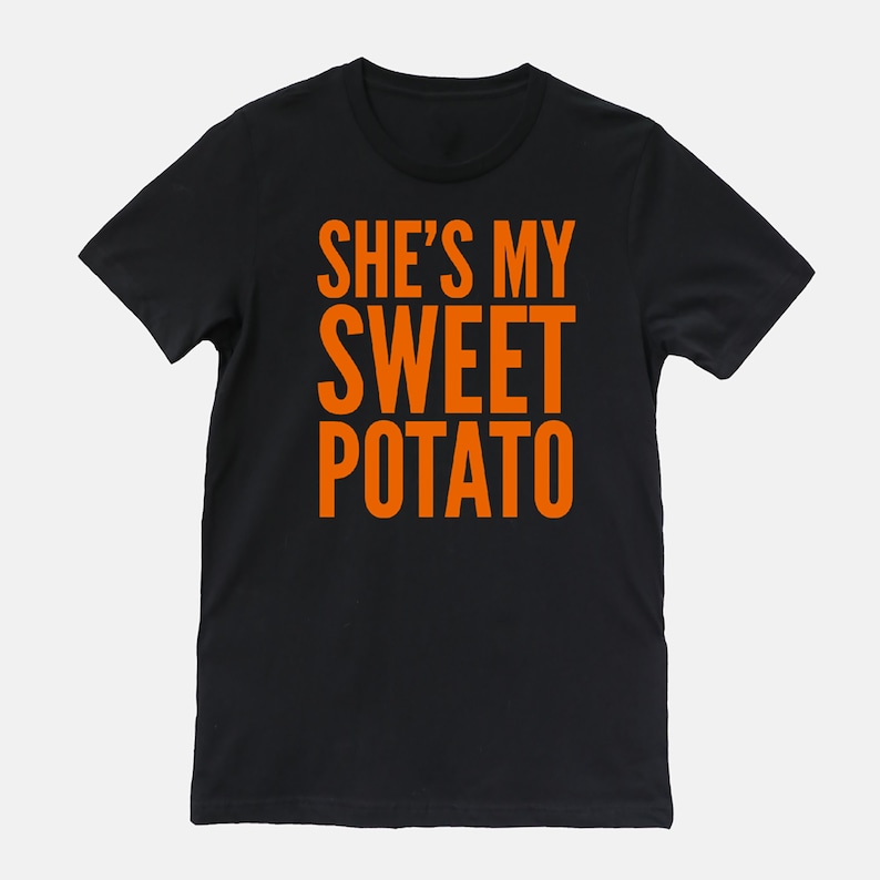She's My Sweet Potato Yes I Yam Shirts Couples Shirts - Etsy