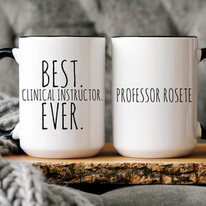 Personalized Clinical Instructor Gift, Clinical Instructor Mug, Gift From Med Student, Best Clinical Instructor Ever, Nurse Educator Gift