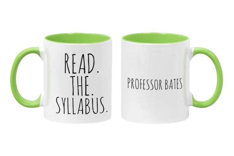 Personalized Professor Mug, Read the Syllabus, Teacher Appreciation, Gift for Teacher, Funny College Instructor Mug Lime Green / White