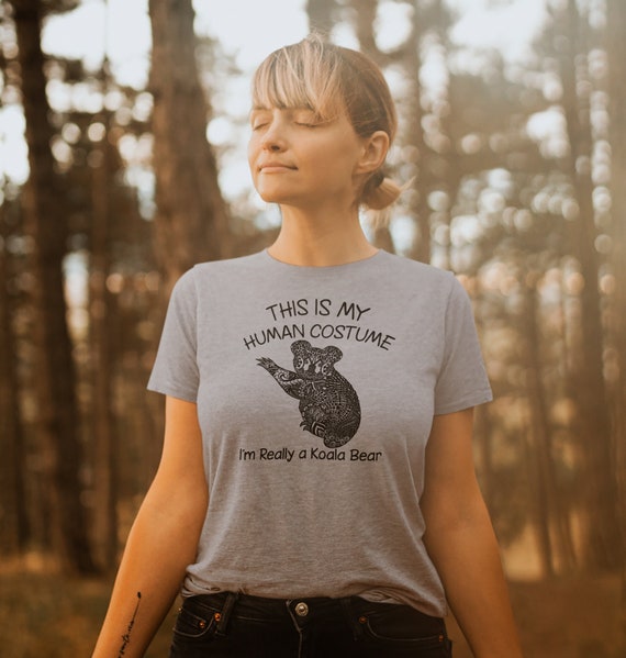 Koala Bear Quote T-Shirt - Funny Australian Animal Lover Tee Koala Bear Quote T-Shirt - Funny Australian Animal Lover Tee