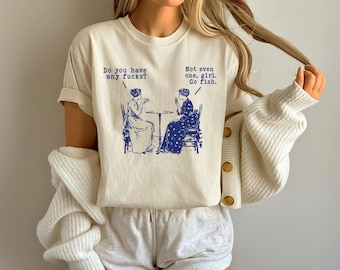 Funny Go Fish Girl Comfort Colors T-Shirt: Snarky Women's Tee
