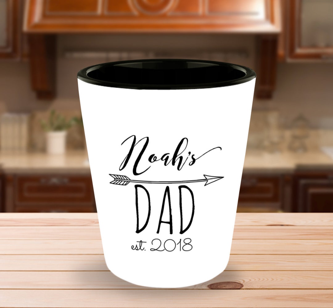 FIRST FATHER'S DAY, Shot Glass, Personalized Father's Day Gift, New Dad