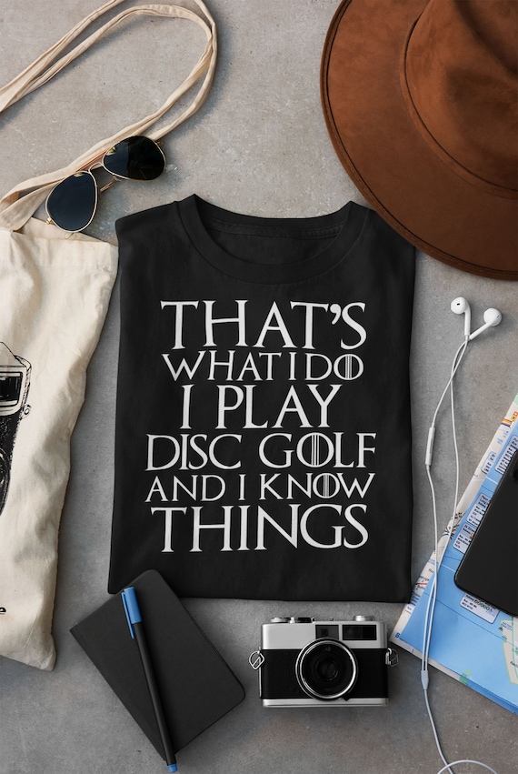 That's What I Do I Play Golf Shirt Funny Golfer Golfing Tee That's What I Do I Play Golf Shirt Funny Golfer Golfing Tee