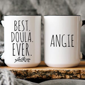 Personalized Doula Mug, Midwifery Student, Birthing Coach, Doula Thank you Gift, Labor and Delivery Specialist, Birth Worker, Doula Graduate