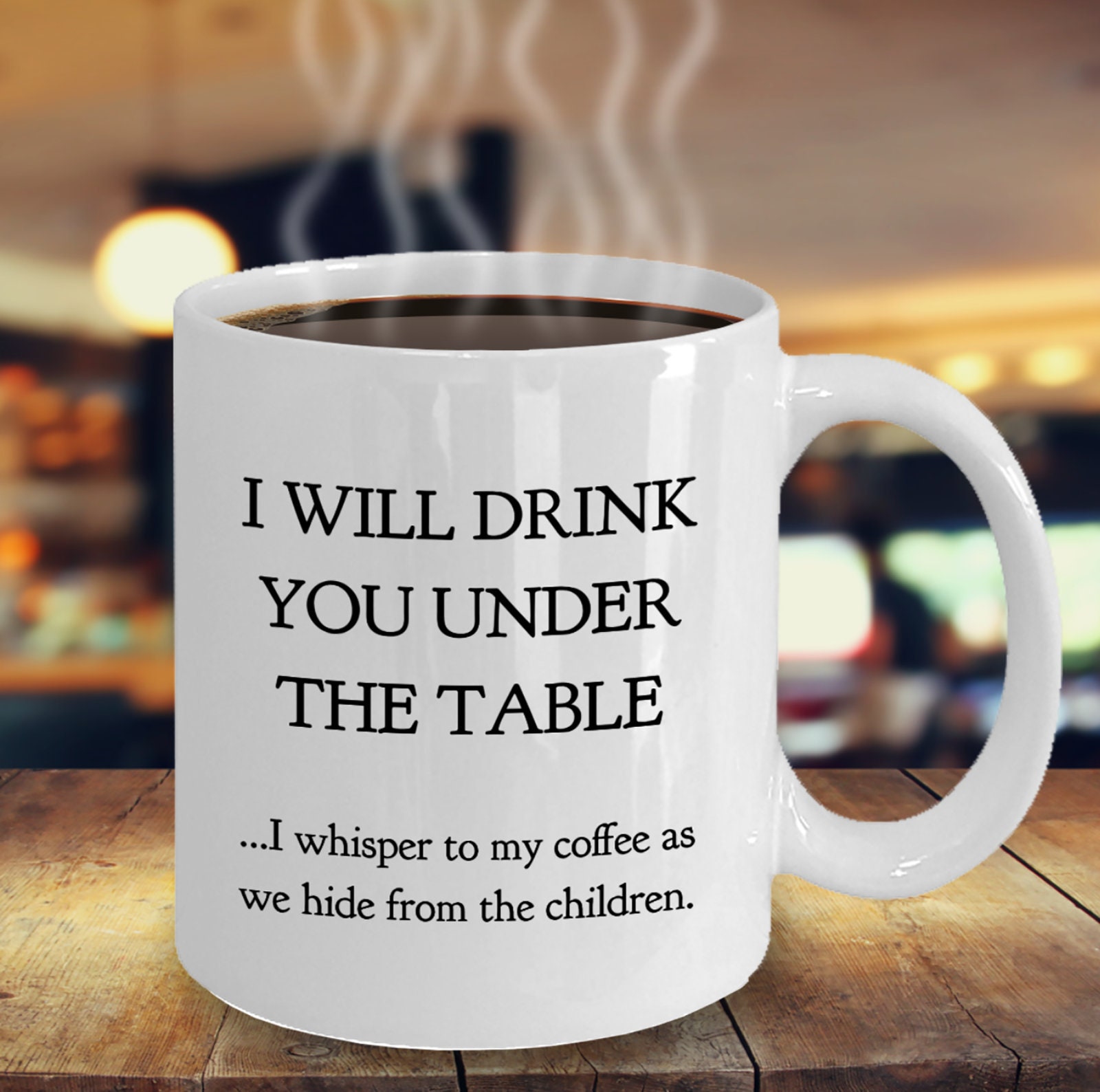 Funny Mom Sayings For Cups Funny Mom Mug Will Drink You Under The Table I Whisper To My - Etsy Denmark Funny Mom Sayings For Cups Funny Mom Mug Will Drink You Under The Table I Whisper To My - Etsy Denmark