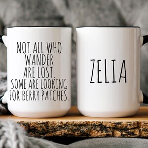 Tasse personnalisée de cueilleur de baies, tous ceux qui errent ne sont pas perdus, certains recherchent des patchs de baies, cadeau drôle de cueilleur de baies, collection de baies