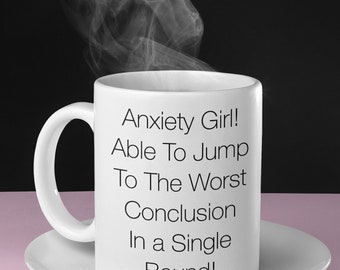 Anxiety Girl, Anxiety Mug for Best Friend, Anxiety Gifts, Funny Office Mug for Coworker, Introvert Gift, Jump to Conclusions in Single Bound