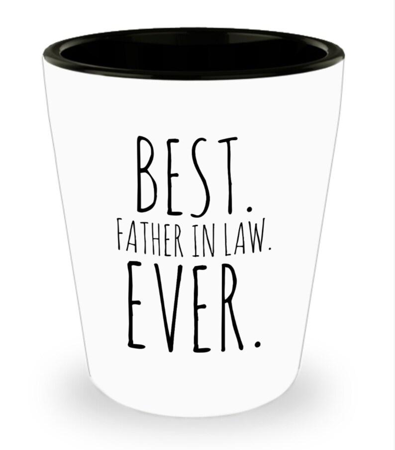 BEST FATHER in LAW Ever Shot Glass Fathers Day Gift Dad Etsy