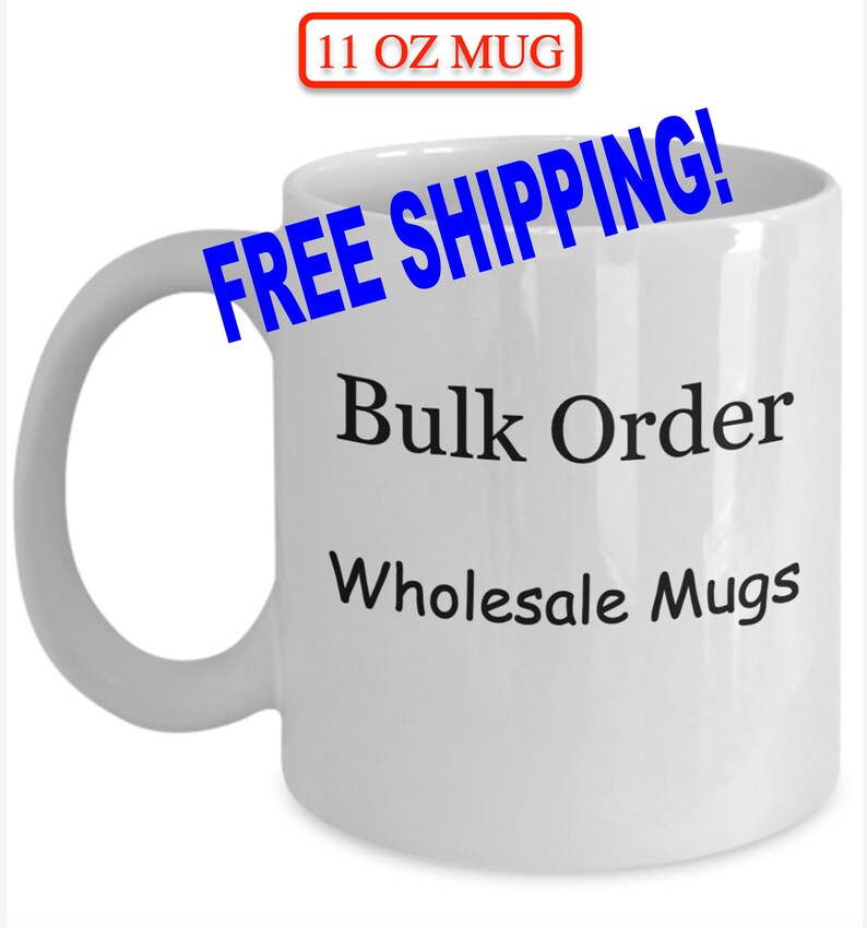 Wholesale Mugs Bulk Order Mugs Wholesale Custom Mugs Etsy