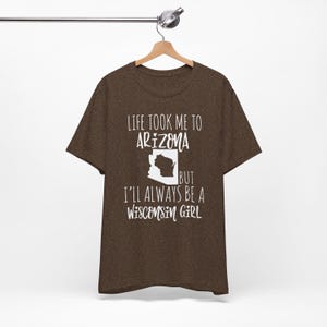Personalized Home State Tshirt for Her, Moving Away Gift, Life Took Me to Another State, Always Be Custom State Girl, Native State Heather Brown