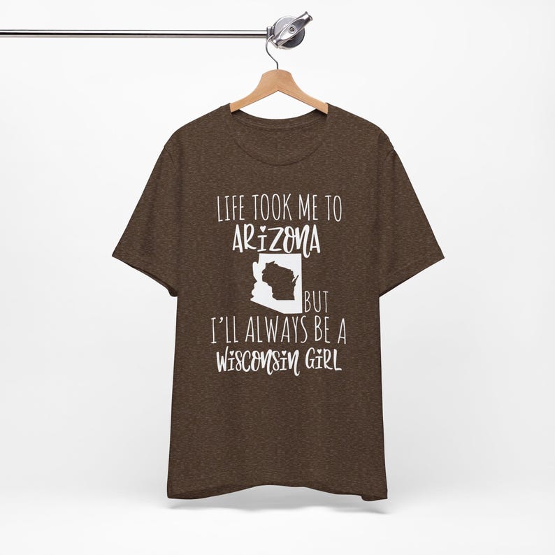 Personalized Home State Tshirt for Her, Moving Away Gift, Life Took Me to Another State, Always Be Custom State Girl, Native State Heather Brown