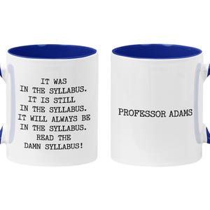 Personalized Professor Mug: Read the Damn Syllabus, Academic Humor Gift, Instructor Thank You Navy Blue / White
